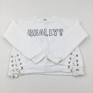 10-11-years Primark 'Really?' Tie Sides White Sweatshirt